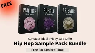 Cymatics New Hip Hop Sample Pack Bundle | Free Download | Limited Time Offer | Black Friday Sale
