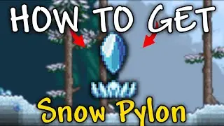 How to Get Snow Pylon in Terraria | Snow Pylon Terraria