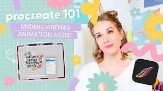 An Introduction to Procreate's Animation Assist | Procreate 101