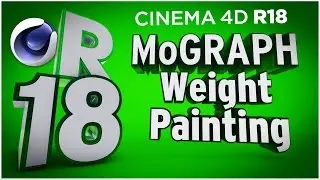 Cinema 4D R18 - MoGraph Cloner Weight Painting - New MoGraph Animation Feature Tutorial