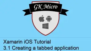 Xamarin iOS Tutorial 3.1 - How to Create a Tabbed Application in iOS - UITabbar