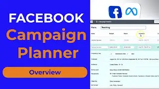 Facebook Campaign Planner - Quick Overview - BizCrown Media