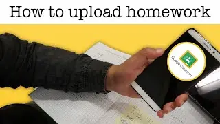 Upload homework on Google Classroom | Student Tutorial