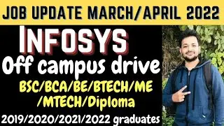 Infosys Off Campus Drive for 2019 2020 2021 2022 Graduates || Infosys Job Update