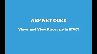 .NET Core | Views and View Discovery in MVC