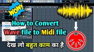 How to Convert Wave File into Midi File in Hindi | Very Easy Way | Wave Artist Studio