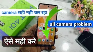 infinix hot 40i camera problem solution | infinix hot 40i me camera sahi kaise kare