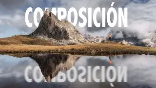 COMPOSICIÓN fotográfica en las Montañas Más ÉPICAS