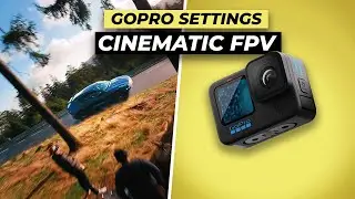 The Ultimate Guide to GoPro Settings for Cinematic FPV 🚁