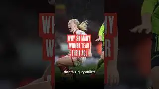 Why do so many women tear their anterior cruciate ligament? We explain
