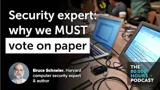 A security expert on why we MUST vote on paper | Bruce Schneier (2019)