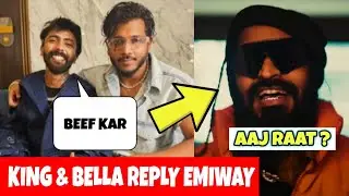 BELLA REPLY EMIWAY & KING REPLY EMIWAY | NOW BELLA VS EMIWAY & KING VS EMIWAY