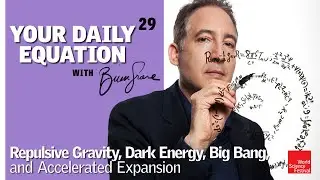 Your Daily Equation #29: Repulsive Gravity, Dark Energy, and Accelerated Expansion