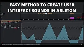 User Interface Sound Design in Ableton