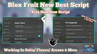 [RISE HUB] Blox Fruit Script Pastebin 2024 AUTO FARM | MASTERY & LEVEL FARM | RACE V4 | RAID (NOKEY)