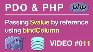 PDO | PHP | MySQL | bindColumn Assign $Value #011 | BEGINNERS // Tips from the Self Taught Developer