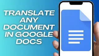 How to Translate Any Document In Google Docs (2024) Step-By-Step Tutorial