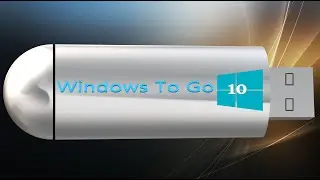 Installazione e avvio di Windows 10 su PENDRIVE/HDD/SSD  [ WindowsToGO ]
