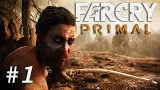 Прохождение Far Cry Primal: Часть 1 - Первобытный мир