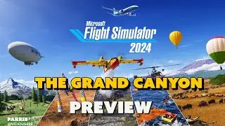 I went to The Grand Canyon to Preview Microsoft Flight Simulator 2024 and pilot a Vision Jet!