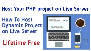 How To Upload PHP Website on Server With Database|Host a Dynamic PHP Website with Database on Server