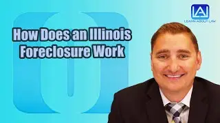 How Does an Illinois Foreclosure Work