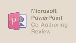 Co-authoring in Microsoft PowerPoint - Sharing and Presence