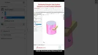 Solidworks Extrusion Upto Surface | Extrude on Curved Surface Solidworks #advanceextrusionsolidworks