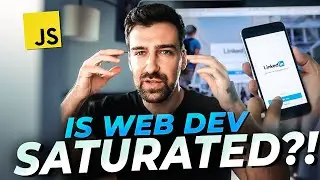 Is web development saturated for beginners?