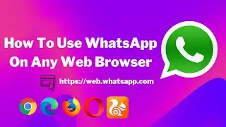 How to use WhatsApp on web browser