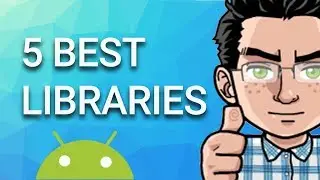 Top 5 Best Android Libraries 2018