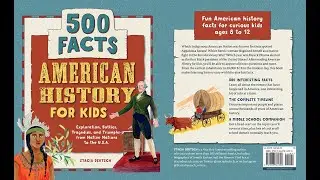 American History for Kids: 500 Facts!