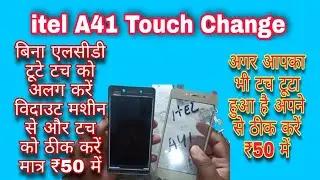 itel A41 A40 Touch Change Replacement How To Replace Touch Itel All Mobile||