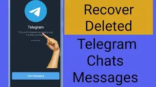 How to Recover Deleted TelegramMessage, Chats, Pictures, and Videos?Recover Telegram Chats