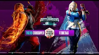 CROSSOVER VS FERRERAS | KEN VS CAMMY TOP 8: Blink Battleground - Capcom Pro Tour World Warrior 2024