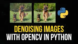 Denoising Images with OpenCV in Python