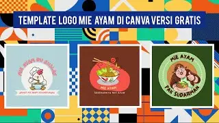 cara membuat desain logo usaha makanan mie ayam menggunakan template di canva versi gratis