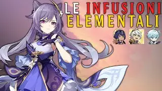 Guida alle Infusioni Elementali | Genshin Impact [ITA]