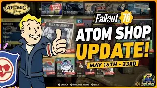 Fallout 76 Atomic Shop Update | May 16th - 23rd