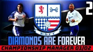 Diamonds Are Forever - Championship Manager 01/02 Series - Part 2: Season Openers and New Names