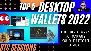 Top 5 Bitcoin Desktop Wallets of 2022