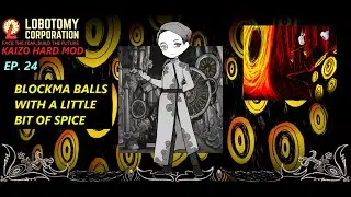 [LOB. CORP. KAIZO EP. 24] HOKMA CORE SUPPRESSION WITH A LITTLE BIT OF SPICE