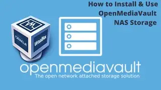How to Install, Configure & Use OpenMediaVault NAS Storage | Nas Storage for Backup |