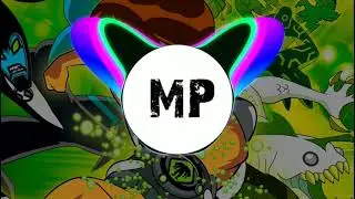 BEN 10 TRAP REMIX