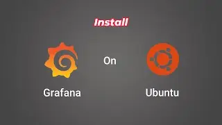 Install Grafana on Ubuntu - نصب گرافانا روی لینوکس