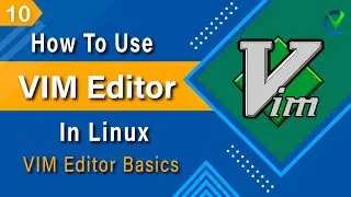 How To Use VIM Editor In Linux | VIM Editor Basics | Virtual Crafts