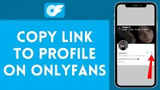 How to Copy Link to Profile on OnlyFans (2024) | OnlyFans Tutorial