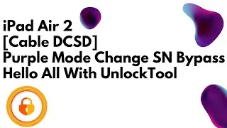 iPad Air 2 Cable DCSD Purple Mode Change SN Bypass Hello All With UnlockTool