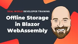 Offline Storage in Blazor WebAssembly