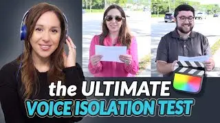 The Ultimate Voice Isolation Test in Final Cut Pro